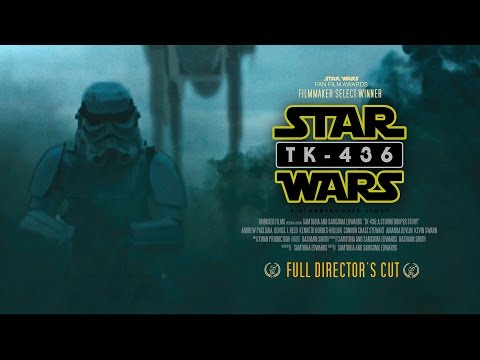 TK-436: A Stormtrooper Story (FULL DIRECTOR’S CUT)