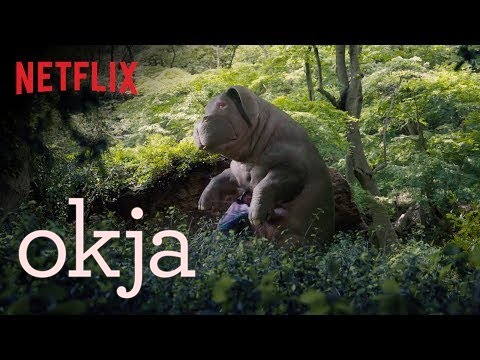 Okja | Official Trailer [HD] | Netflix