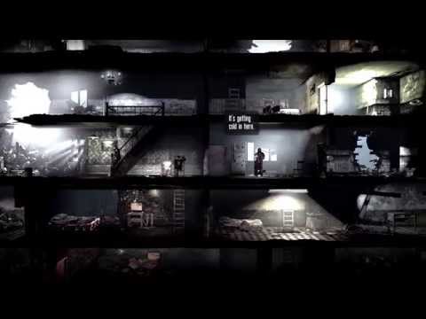 This War of Mine gameplay trailer - THE THINGS THAT TAKE US BACK