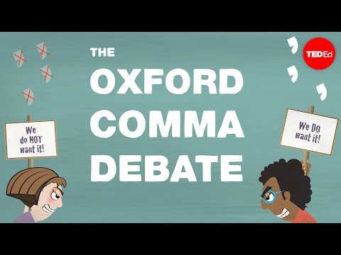 Grammar&#039;s great divide: The Oxford comma - TED-Ed